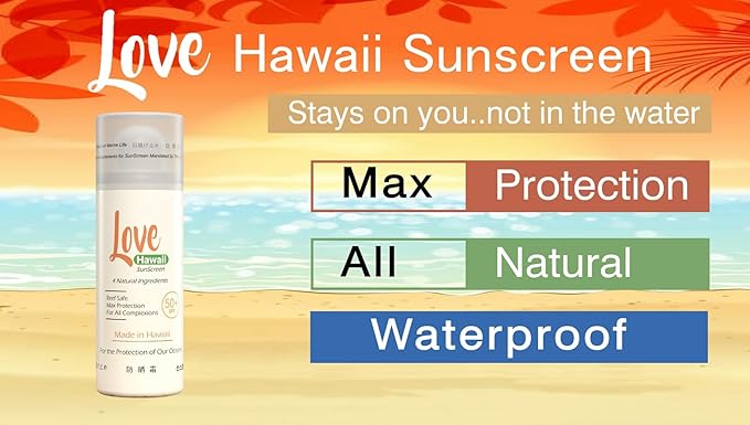Love Hawaii Sunscreen with SPF